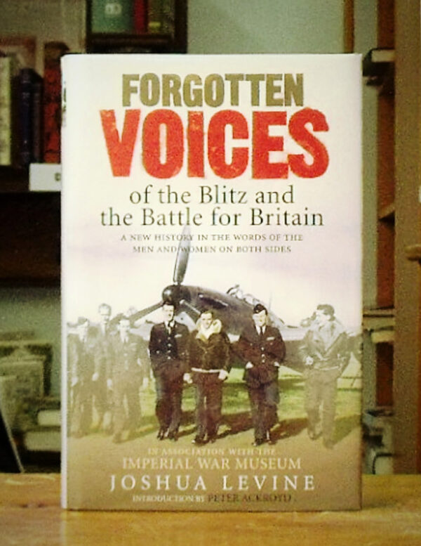 Forgotten-Voices-Of-The-Blitz-Levine-Joshua-001415