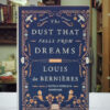 The-Dust-That-Falls-from-Dreams-de-Bernieres-Louis-002646