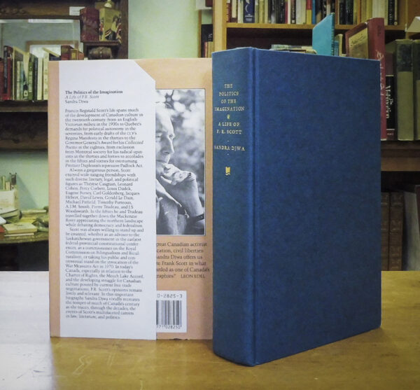 The-Politics-of-the-Imagination-A-Life-of-F-R-Scott-Djwa-Sandra-002589-2