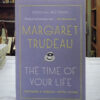 The-Time-of-Your-Life-Margaret-Trudeau-002685