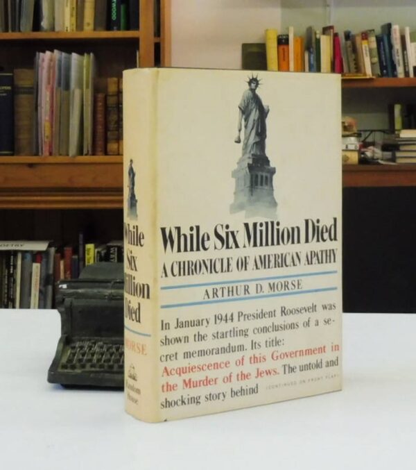 While-Six-Million-Died-Morse-Arthur-D-3520 (2)
