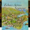 Echoes-Across-Seymour-A-History-of-North-Vancouver-Janet-Pavlik-003835