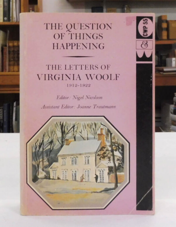 The-Question-of-Things-Happening-The-Letters-of-Virginia-Woolf-Woolf-Virginia-1912-1922-Woolf-Virginia-003768