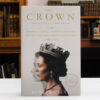The-Crown-The-Official-Companion-Volume-2-Lacey-Robert-003975