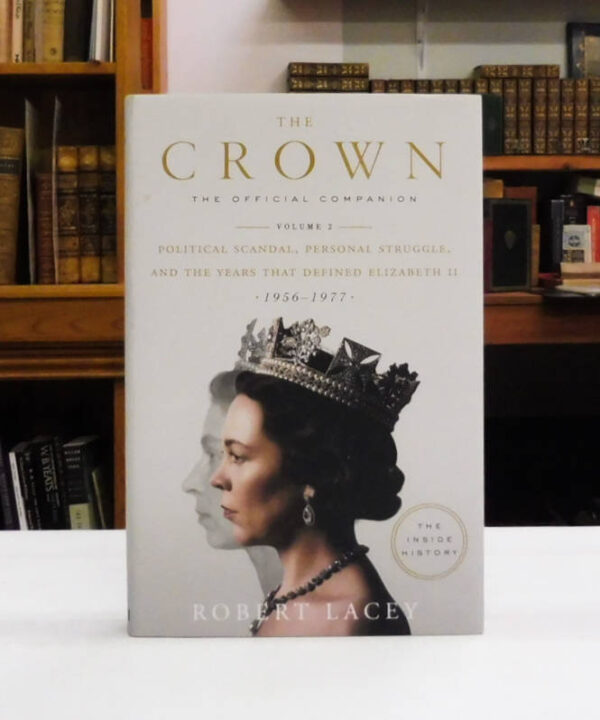 The-Crown-The-Official-Companion-Volume-2-Lacey-Robert-003975