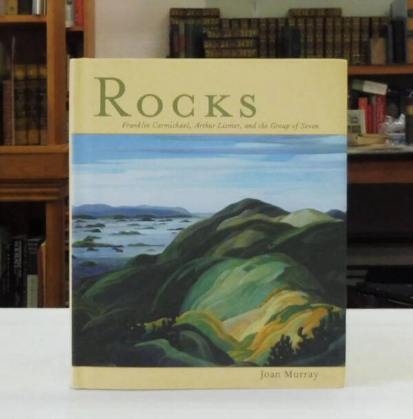 Rocks-Franklin-Carmichael-Arthur-Lismer-and-the-Group-of-Seven-Murray-Joan-004109