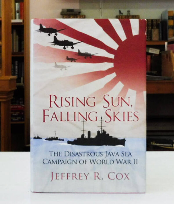 Rising-Sun-Falling-Skies-The-Disastrous-Java-Sea-Campaign-of-World-War-II-Cox-Jeffrey-004335-1