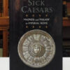 Sick-Caesars-Madness-and-Malady-in-Imperial-Rome-Grant-Michael-004069-1