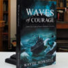 Waves-of-Courage-A-WW2 True-Story-of-Valor-Compassion-and-Sacrifice-Rowsell-Wayde-004336