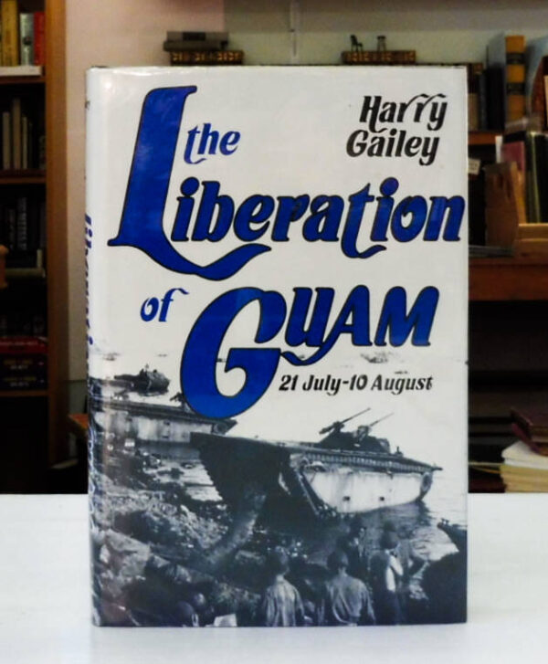 The-Liberation-of-Guam-21-July-10-August-1944-Gailey-Harry-004334