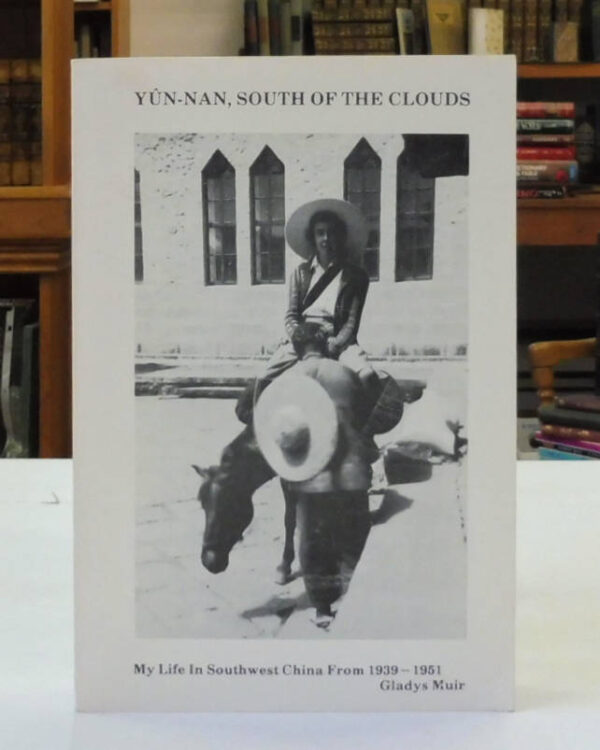 Yûn-nan-South-of-the-Clouds-Muir-Gladys-004679