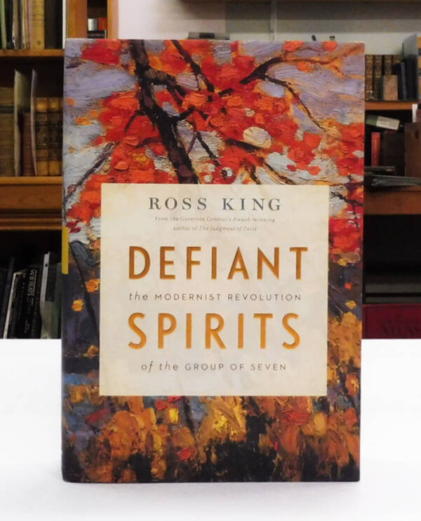Defiant-Spirits-The-Modernist-Revolution-of-the-Group-of-Seven-King-Ross-004386