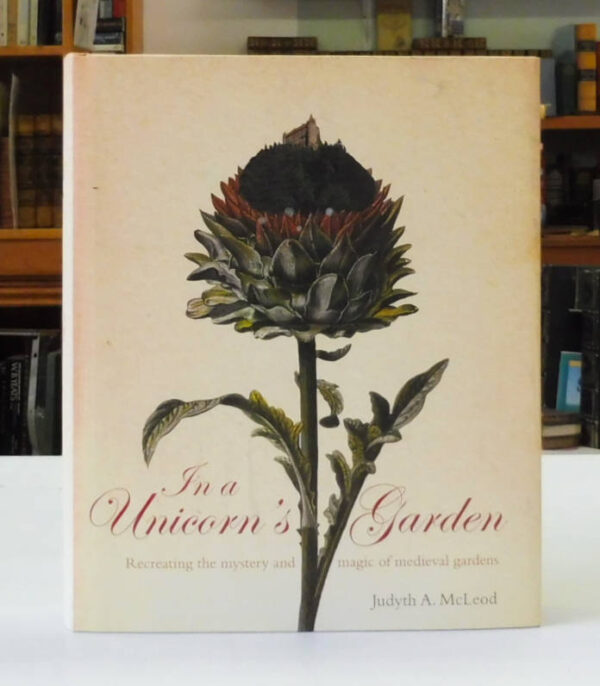 In-a-Unicorn-s-Garden-Recreating-the-Mystery-and-Magic-of-Medieval-Gardens-Judyth-A-Mcleod-004717-1