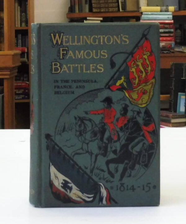 The-War-in-The-Peninsula-and-Wellington-s-Campaigns-in-France-and-Belgium-Clinton-H-R-004760-1