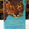 The-Bedside-Book-of-Beasts-A-Wildlife-Miscellany-Gibson-Graeme-004823-1