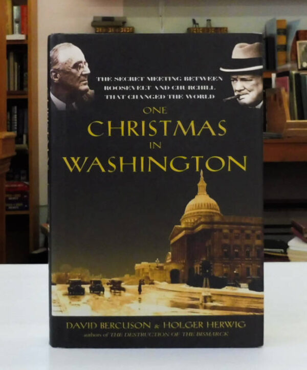 One-Christmas-in-Washington-Bercuson-David-Holyer-Herwig-H-004332