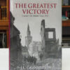 The-Greatest-Victory-Canada-s-One-Hundred-Days-1918-Granatstein-J-L-004891