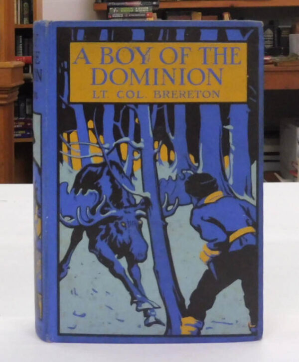 A-Boy-of-the-Dominion-A-Tale-of-Canadian-Immigration-Brereton-Lt-Colonel-F-S-4099-1