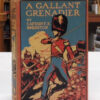 A-Gallant-Grenadier-A-Tale-of-The-Crimean-War-Brereton-F-S-005002-1