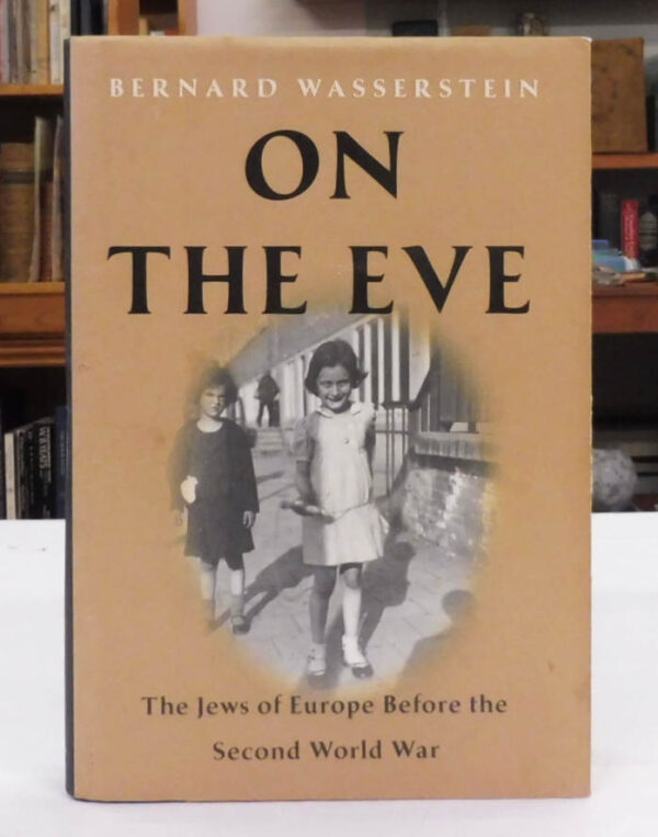On-the-Eve-The-Jews-of-Europe-Before-the-Second-World-War-Bernard-Wasserstein-004975