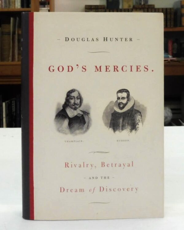 God-s-Mercies-Rivalry-Betrayal-and-the-Dream-of-Discovery-Hunter-Douglas-005021-1