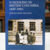 Schooling-in-British-Columbia-1849-2005-Fleming-Thomas-004917