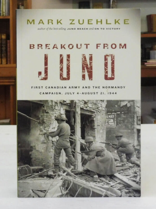 Breakout-from-Juno-First-Canadian-Army-and-the-Normandy-Campaign-Zuehlke-Mark-005121