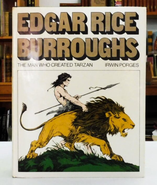 Edgar-Rice-Burroughs-The-Man-Who-Created-Tarzan-Porges-Irwin-004321-1