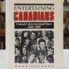 Entertaining-Canadians-Canada-s-International-Stars-1900-1988-Gould-E-005091