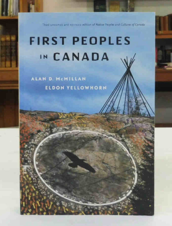 First-Peoples-In-Canada-McMillan-Alan-D-Yellowhorn-Eldon-005165