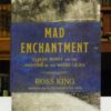 Mad-Enchantment-Claude-Monet-Ross-King-003683