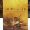 Gunpowder-The-Explosive-That-Changed-the-World-Jack-Kelly-005184