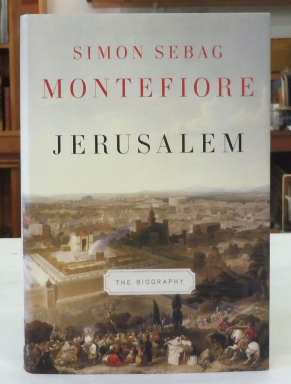 Jerusalem-The-Biography-Montefiore-Simon-Sebag-005261