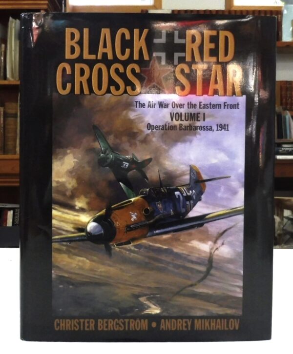 Black-Cross-Red-Star-Air-War-Over-the-Eastern-Front-Volume-I-Christer-Bergstrom-Andrey-Mikhailov-005399