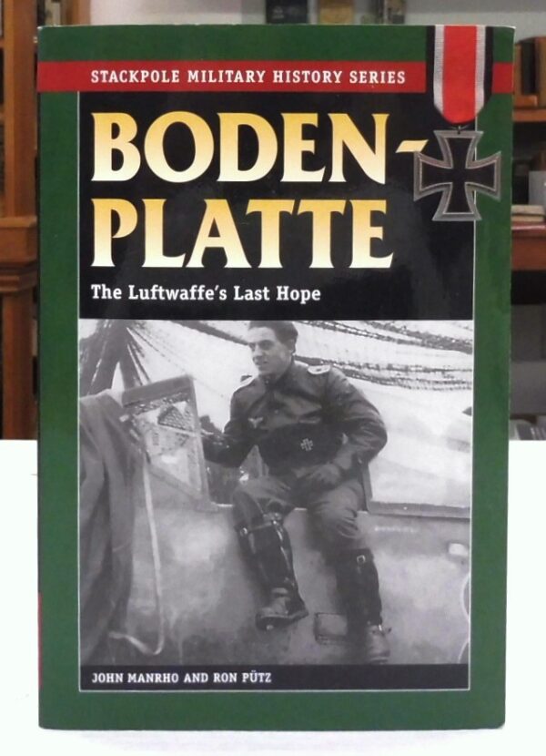 Bodenplatte-The-Luftwaffe-s-Last-Hope-John-Manrho-Ron-Putz-005420