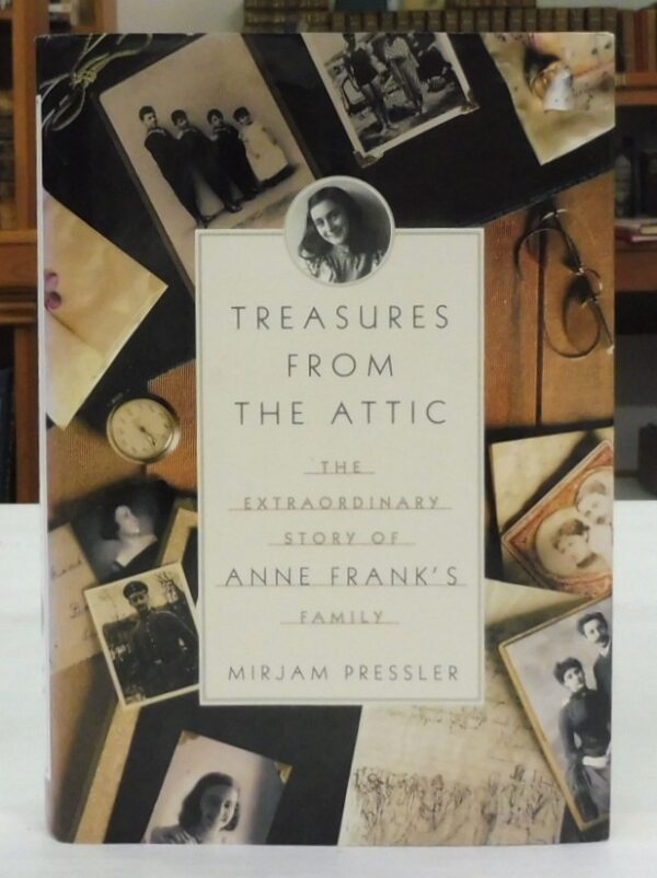 Treasures-from-the-Attic-The-Extraordinary-Story-of-Anne-Frank-s-Family-Pressler-Mirjam-005490