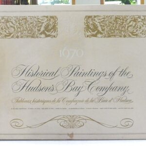 Historical Paintings of the Hudson's Bay Company