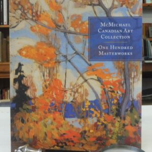 McMichael Canadian Art Collection - One Hundred Masterworks, Joan Murray