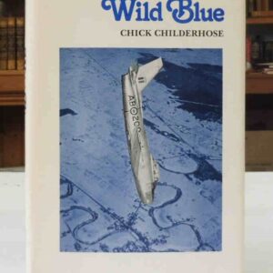 Wild Blue, Chuck Childerhose