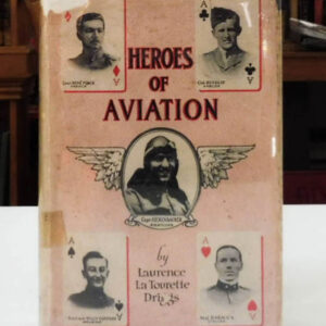 Heroes of Aviation, Driggs, Laurence la Tourette