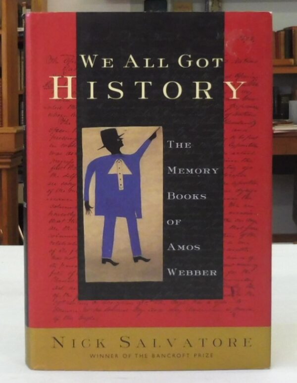 We-All-Got-History-The-Memory-Books-of-Amos-Webber-Salvatore-Nick-005284