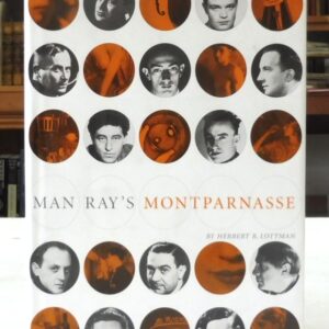 Man Ray's Montparnasse, Lottman, Herbert R.
