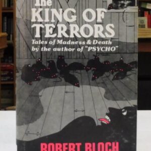 The King of Terrors, Bloch, Robert