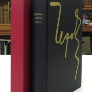 Chekhov: A Life in Letters, Anton Chekhov