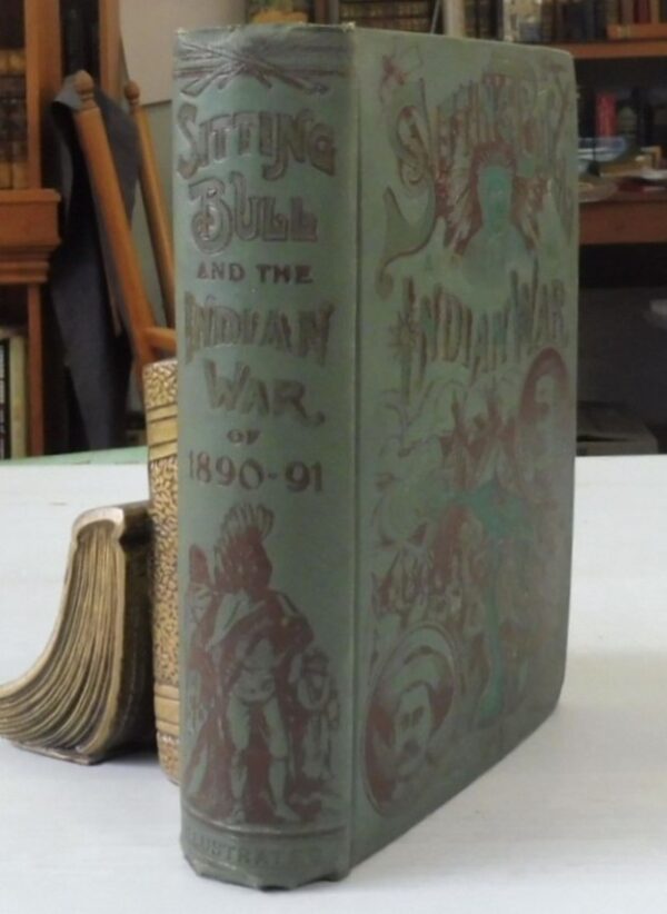 Life-of-Sitting-Bull-and-History-of-the-Indian-War-of-1890-1891-Johnson-W-Fletcher-005785-1