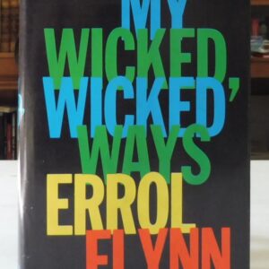 My Wicked, Wicked Ways, Errol Flynn