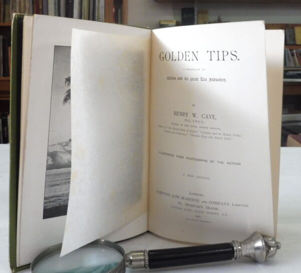 Golden-Tips-A-Description-of-Ceylon-and-its-Great-Tea-Industry-Cave-Henry- W-005788-2