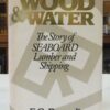 Wood-and-Water-The-Story-of-Seaboard-Lumber-and-Marine-Perrault-Ernest G-005551