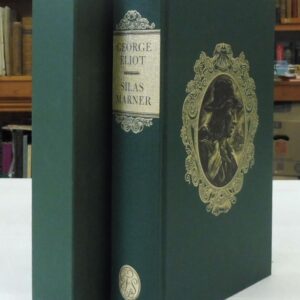 Silas Marner, The Weaver of Raveloe and Scenes of Clerical Life, George Eliot